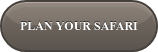 PLAN YOUR SAFARI